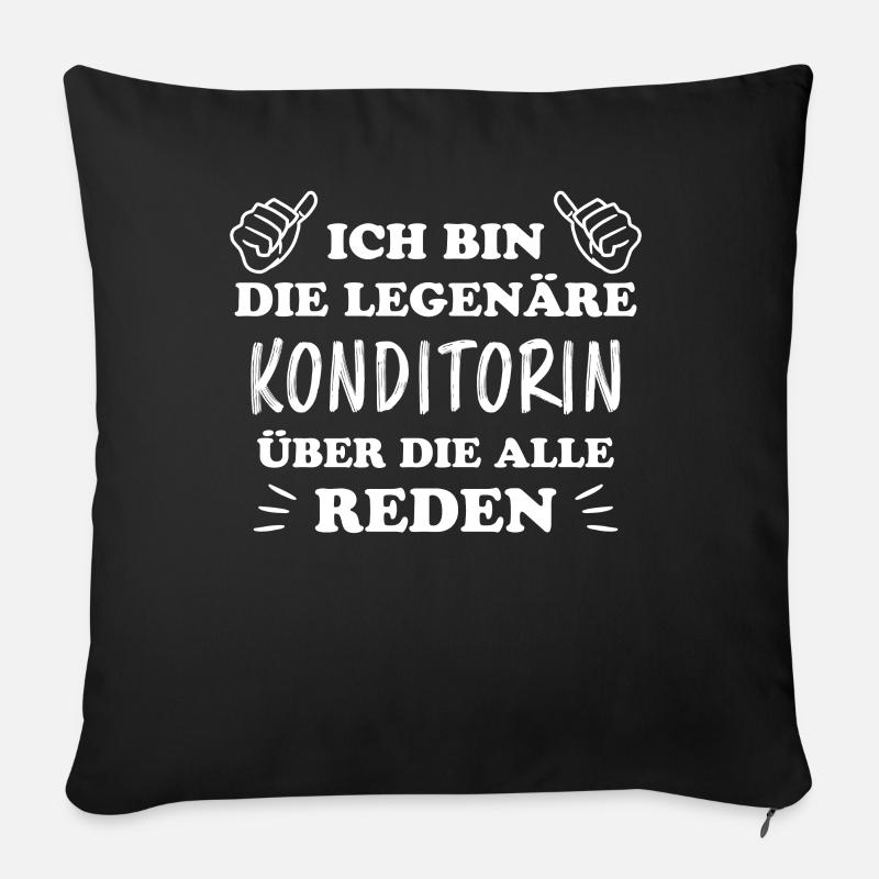 Konditorin Spruch Torte Backen Konditorin Geschenk - Sofakissen mit Füllung 45 x 45 cm - Schwarz