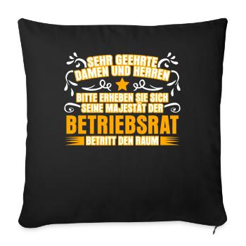 Betriebsrat Witz Betriebsrätin - Sofakissen mit Füllung 45 x 45 cm - Schwarz - Vorne