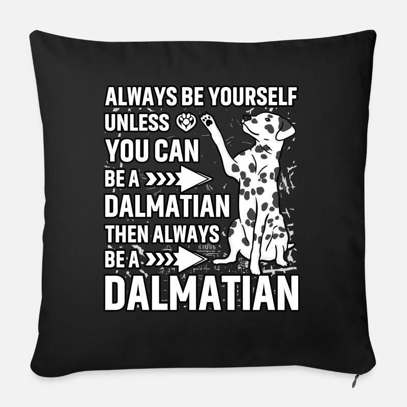 Dalmatiner Lustiger Spruch - Sofakissen mit Füllung 45 x 45 cm - Schwarz