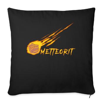 Mettbrötchen Meteorit Hackfleisch Mett - Sofakissen mit Füllung 45 x 45 cm - Schwarz - Vorne