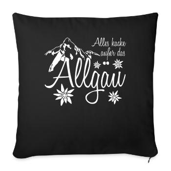 Allgäu Wandern Bergsteigen Allgäuer - Sofakissen mit Füllung 45 x 45 cm - Schwarz - Vorne