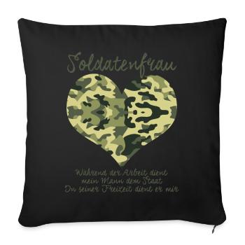 Soldatenfrau lustiger Spruch - Sofakissen mit Füllung 45 x 45 cm - Schwarz - Vorne