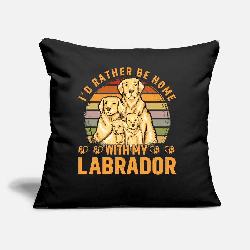 Je préfère être à la maison avec mon Labrador Coussin et housse de 45 x 45 cm
