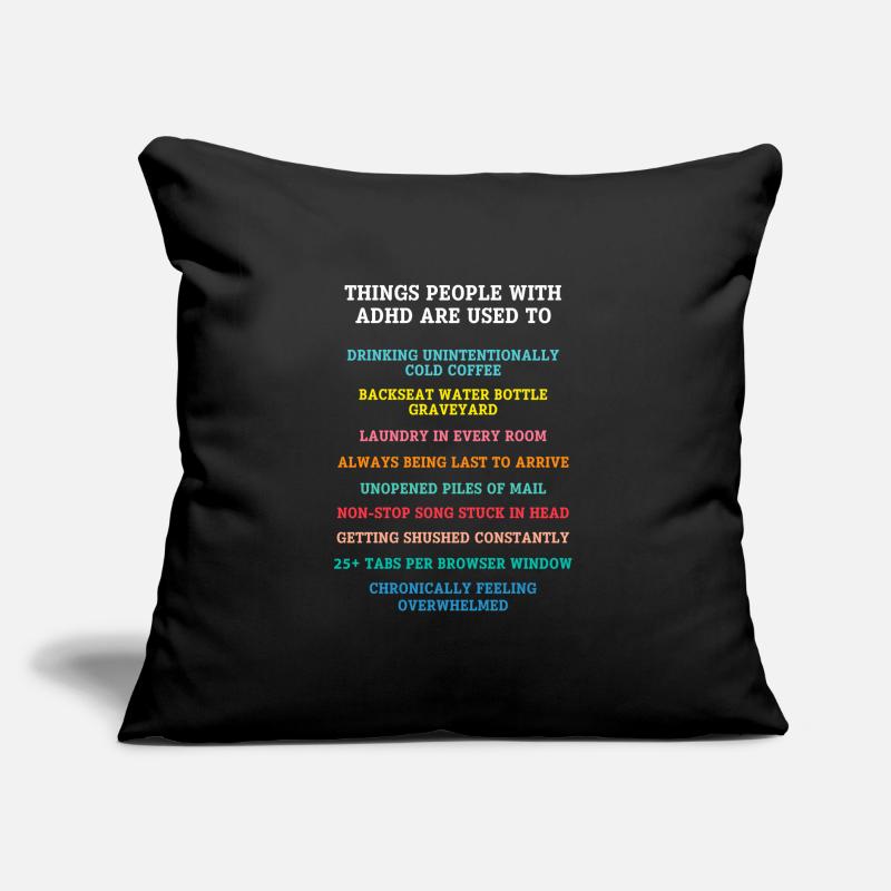 ADHD ADHD Attention Deficit Gift Sofa pillow with filling 45cm x 45cm