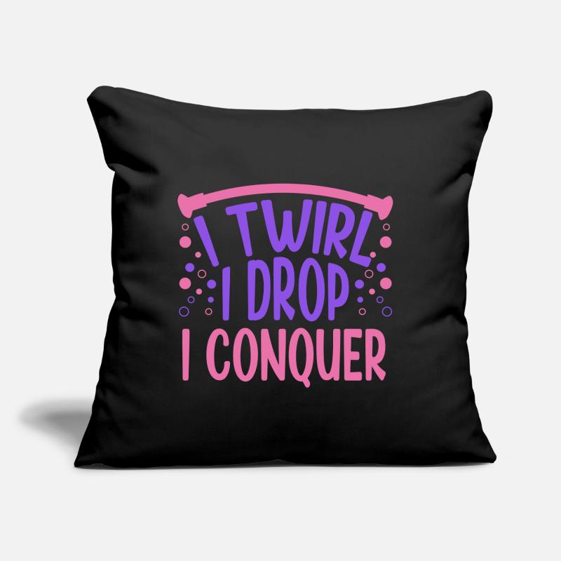 Baton Twirling I Twirl I Drop I Conquer Twirler Sofakissen mit Füllung 45 x 45 cm