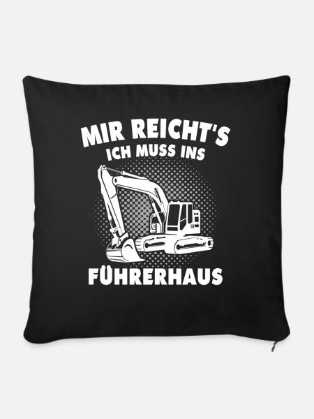 Baggerführer Sprüche - Sofakissen mit Füllung 45 x 45 cm - Schwarz