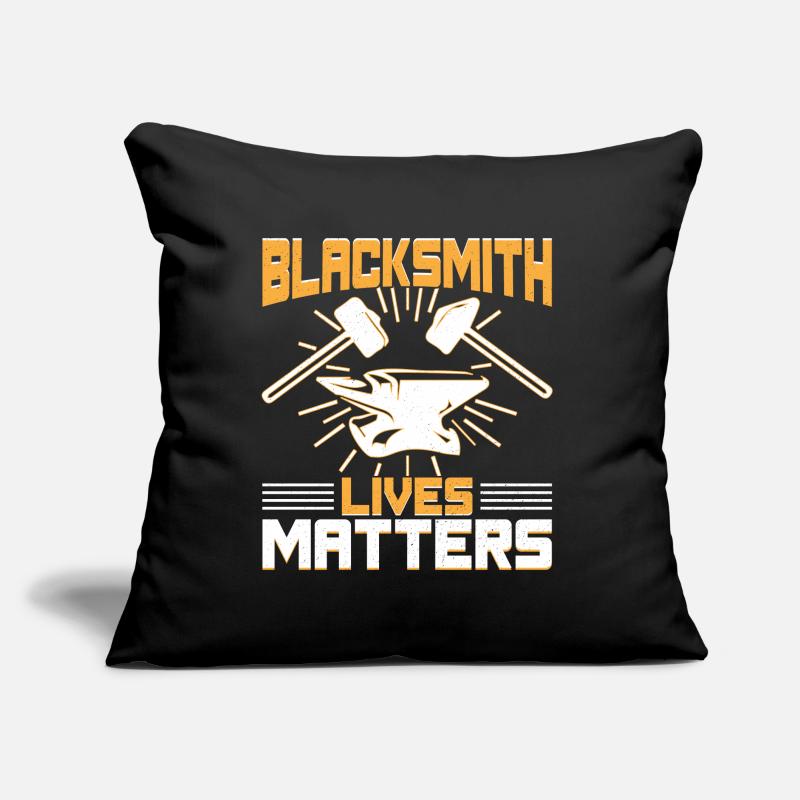 Blacksmith Lives Matters Metalsmith Gift Idea Sofakissen mit Füllung 45 x 45 cm