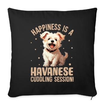 Le bonheur est une séance de câlins bichon havanais - Coussin et housse de 45 x 45 cm - noir - Devant