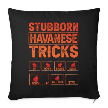 Astuces bichons havanais tenaces - Coussin et housse de 45 x 45 cm - noir - Devant