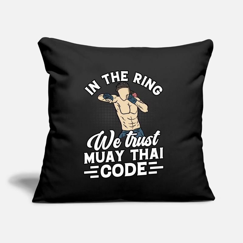 In the Ring we trust Muay Thai Code Sofa pillow with filling 45cm x 45cm