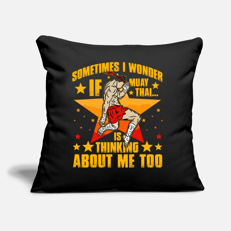 Parfois, je me demande si le Muay Thai pense à moi pour Coussin et housse de 45 x 45 cm
