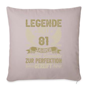 81 Jahre Legende - Sofakissen mit Füllung 45 x 45 cm - helles Taupe - Vorne