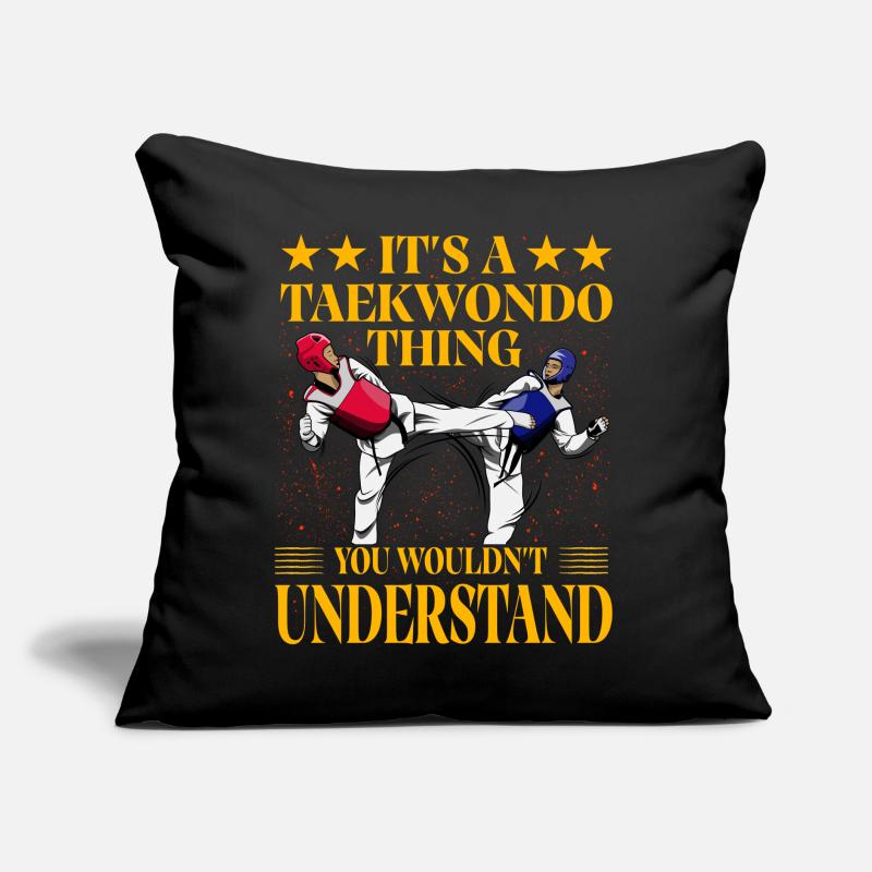 C’est un truc de taekwondo que vous ne comprendriez pas Coussin et housse de 45 x 45 cm