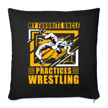 My favorite uncle practices Wrestling - Sofa pillow with filling 45cm x 45cm - black - Front