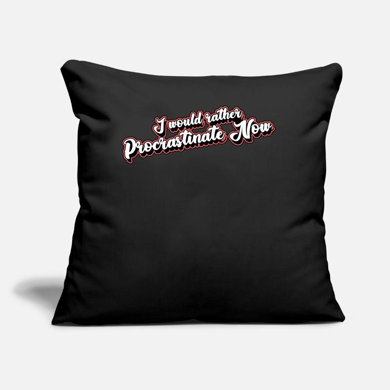 Procrastination des étudiants Procrastinateurs Coussin et housse de 45 x 45 cm