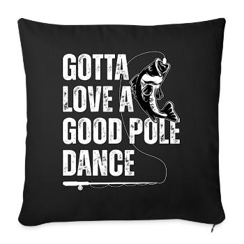 Il faut aimer une bonne pole dance - Coussin et housse de 45 x 45 cm - noir - Devant