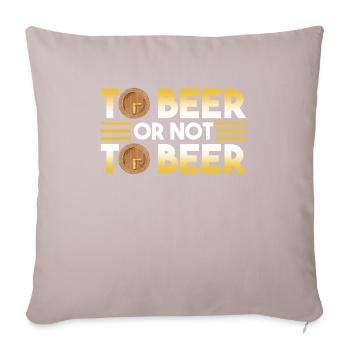 Bière ou pas bière - Coussin et housse de 45 x 45 cm - taupe clair - Devant