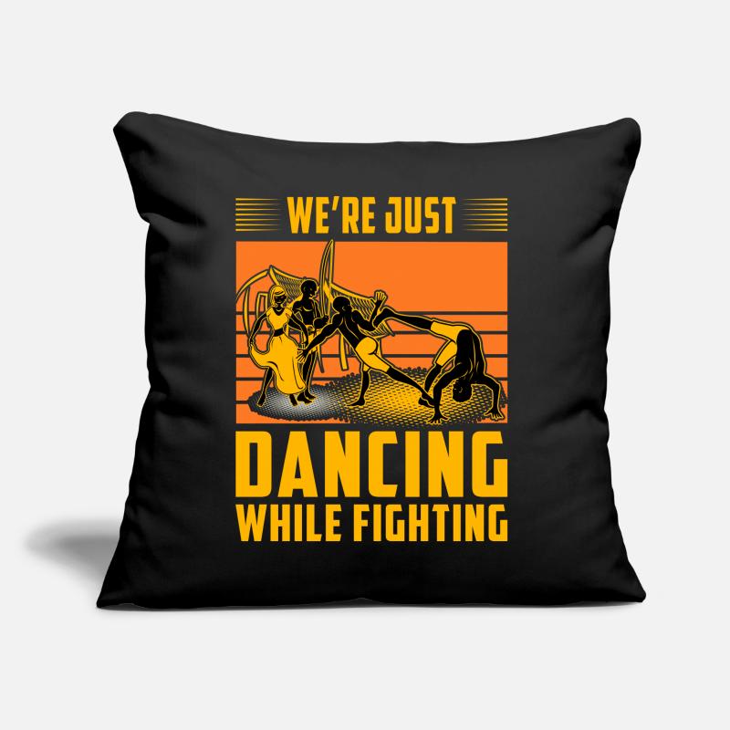 We're just dancing while fighting Sofa pillow with filling 45cm x 45cm