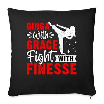Ginga mit Anmut, Kampf mit Finesse - Sofakissen mit Füllung 45 x 45 cm - Schwarz - Vorne