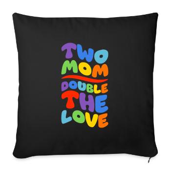 Two mothers double the love - Sofa pillow with filling 45cm x 45cm - black - Front