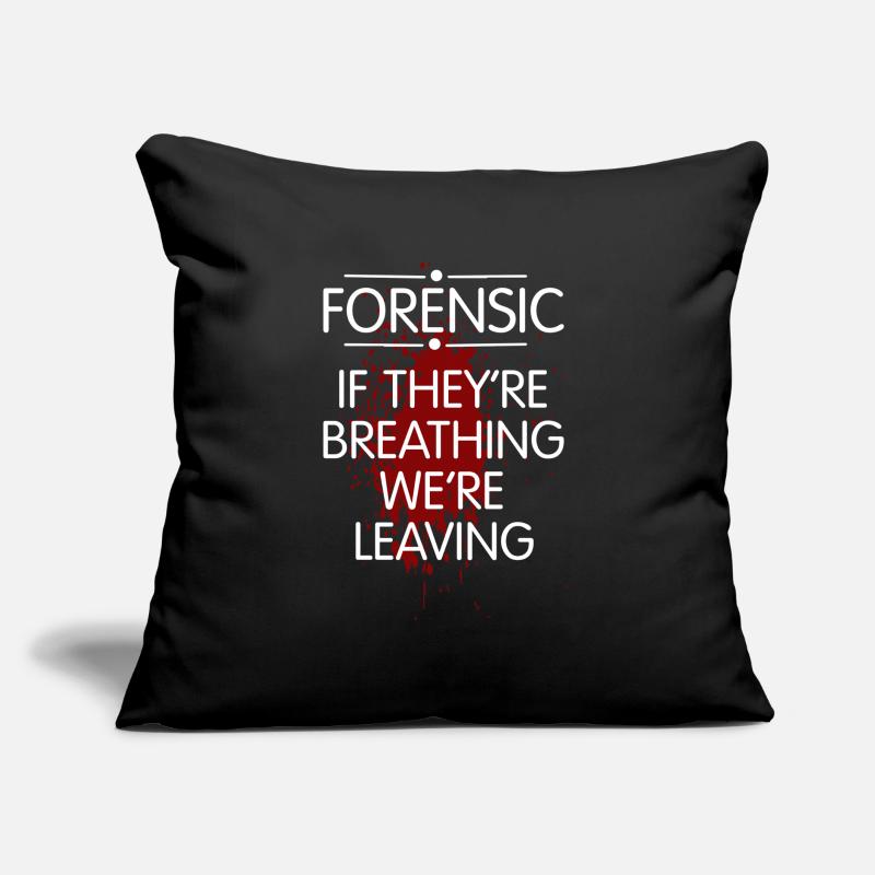 Forensics, if you , we go Sofa pillow with filling 45cm x 45cm
