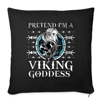 Faire semblant d’être une déesse viking - Coussin et housse de 45 x 45 cm - noir - Devant
