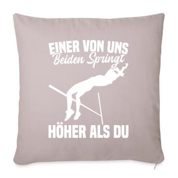 Hochsprung - einer von uns springt höher als du - Sofakissen mit Füllung 45 x 45 cm - helles Taupe - Vorne
