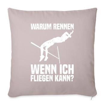 Hochsprung - Warum rennen wenn ich fliegen kann - Sofakissen mit Füllung 45 x 45 cm - helles Taupe - Vorne