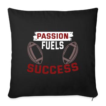 Passion fuels Success - American Football T-shirt - Sofakissen mit Füllung 45 x 45 cm - Schwarz - Vorne