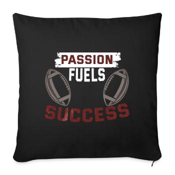 Passion fuels Success - American Football T-shirt - Sofakissen mit Füllung 45 x 45 cm - Schwarz - Vorne