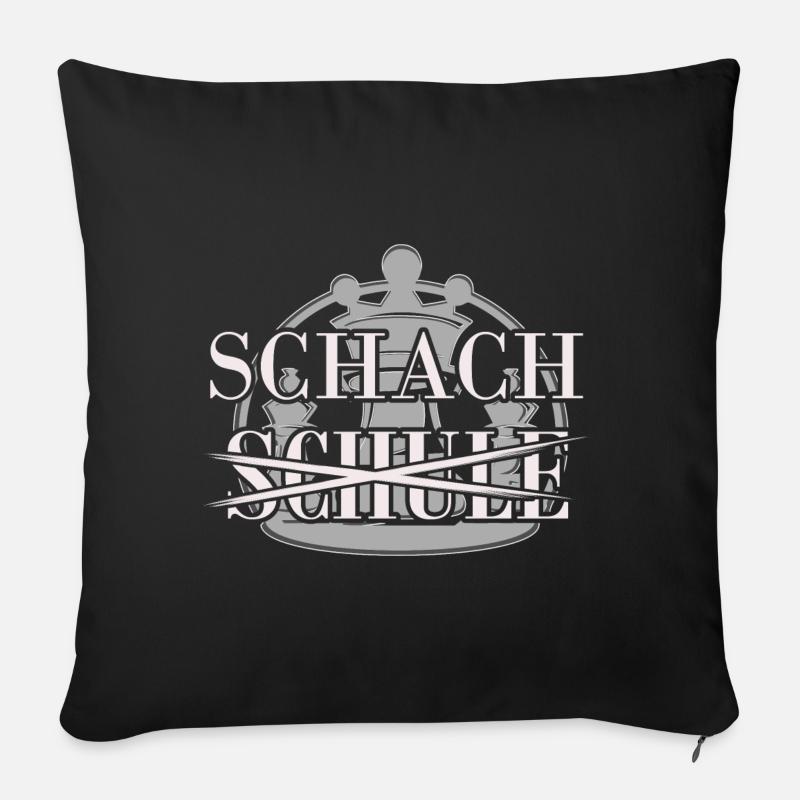 Schach Statt Schule Schachspieler Geschenkidee - Sofakissen mit Füllung 45 x 45 cm - Schwarz