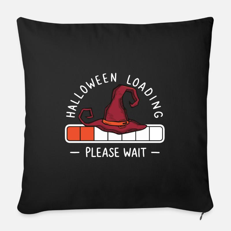 Hexenhut Spruch Halloween Loading Please Wait - Sofakissen mit Füllung 45 x 45 cm - Schwarz