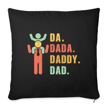 Daddy Dada Dad - Sofa pillow with filling 45cm x 45cm - black - Front