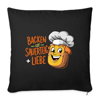 Backen ist Sauerteig und Liebe - Sofakissen mit Füllung 45 x 45 cm - Schwarz - Vorne