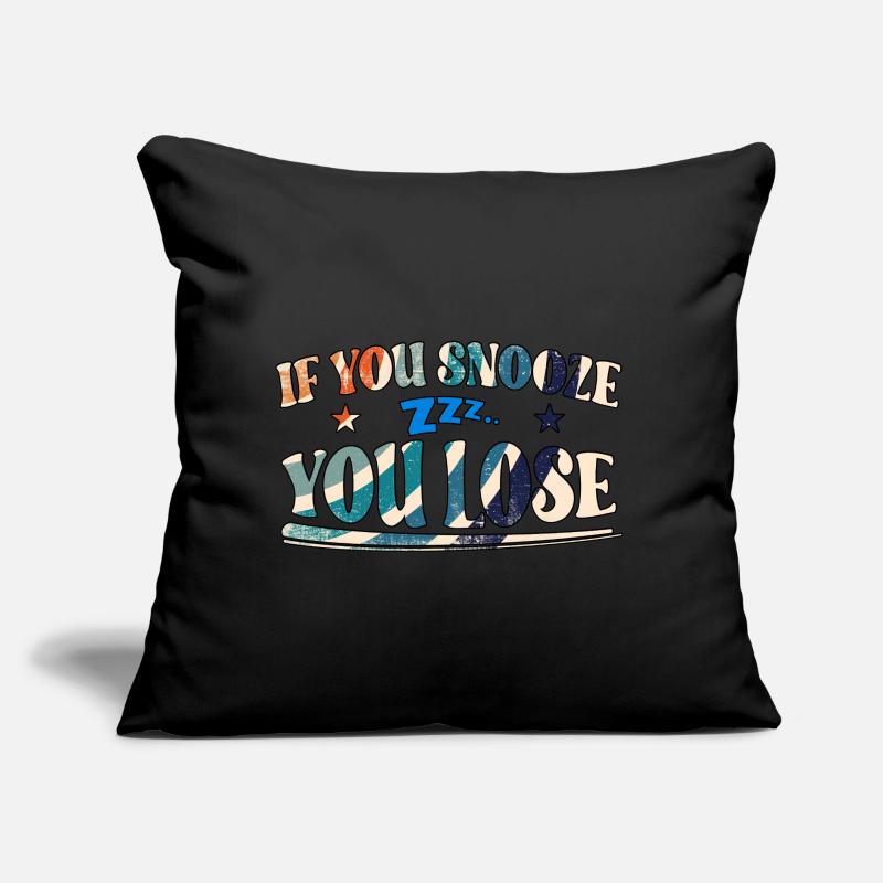 Si vous dormez, vous perdez Coussin et housse de 45 x 45 cm