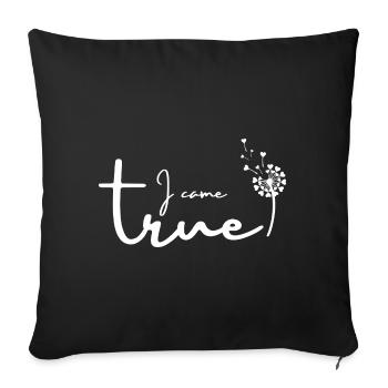 I made a wish & I came true | Mom Child Saying SET - Sofa pillow with filling 45cm x 45cm - black - Front
