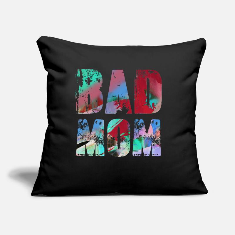 bad mom,mom,graffiti,schwarz,typo,schrift,bunt Sofakissen mit Füllung 45 x 45 cm