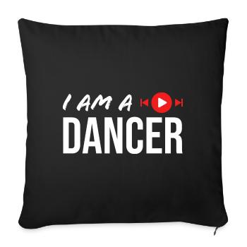 I AM A DANCER - Sofa pillow with filling 45cm x 45cm - black - Front