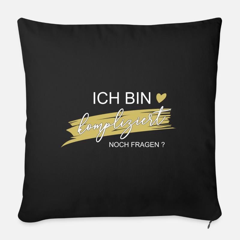 Ich bin kompliziert! Noch Fragen? - Geschenk - Sofakissen mit Füllung 45 x 45 cm - Schwarz