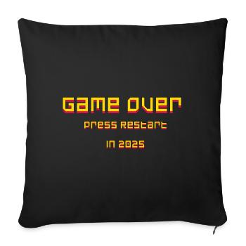 Game Over - Press Restart 2025 Cadeau du Nouvel An - Coussin et housse de 45 x 45 cm - noir - Devant