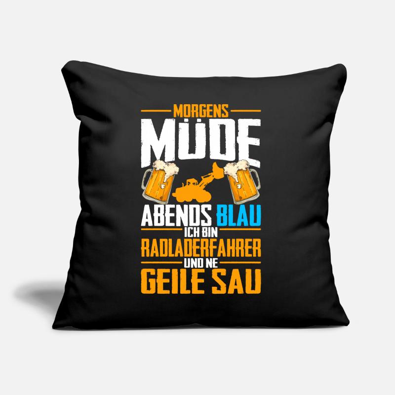 Radladerfahrer Spruch Geschenk Radlader Bagger Bau Sofakissen mit Füllung 45 x 45 cm