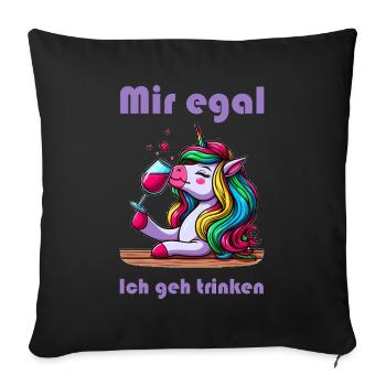 I don't care I'm going to drink sweet unicorn - Sofa pillow with filling 45cm x 45cm - black - Front