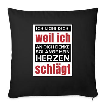 Verschenke deine Liebe an deinen Lieblingsmenschen - Sofakissen mit Füllung 45 x 45 cm - Schwarz - Vorne