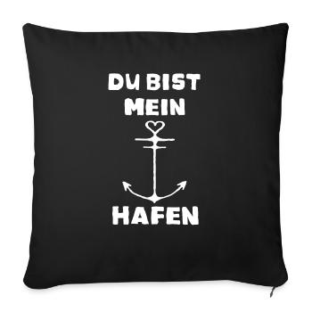 Du bist mein Hafen - Sofakissen mit Füllung 45 x 45 cm - Schwarz - Vorne