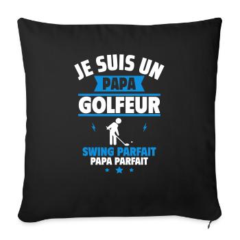 Papa golfeur, cadeau fête des pères, golf, Golfeur - Coussin et housse de 45 x 45 cm - noir - Devant