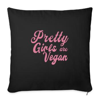Pretty Girls are Vegan - Sofa pillow with filling 45cm x 45cm - black - Front