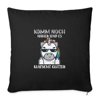 Komm Noch Näher & Es Klatscht Glitzer Mittelfinger - Sofakissen mit Füllung 45 x 45 cm - Schwarz - Vorne