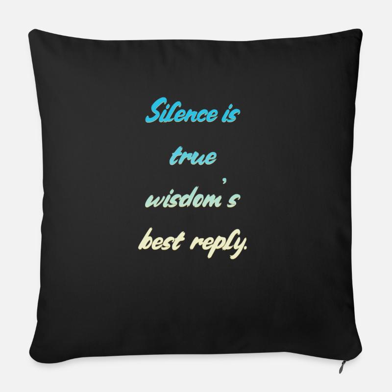 Schweigen Spruch - Sofakissen mit Füllung 45 x 45 cm - Schwarz