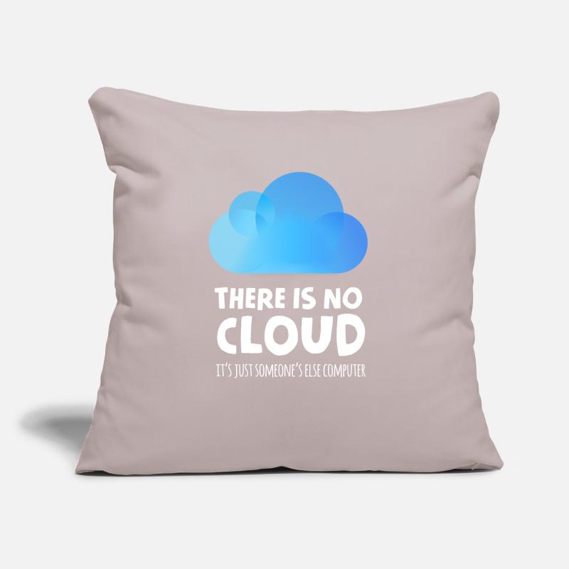there is no cloud it's just someone else computer Coussin et housse de 45 x 45 cm