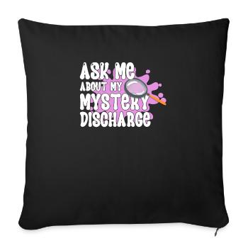 Ask me about my mysterious exit - Sofa pillow with filling 45cm x 45cm - black - Front